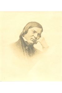 [Robert Schumann - Porträt].