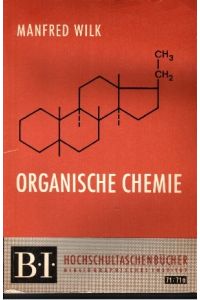 Organische Chemie  - Hochschultaschenbücher 71/ 71a