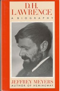 D. H. Lawrence. A Biography.