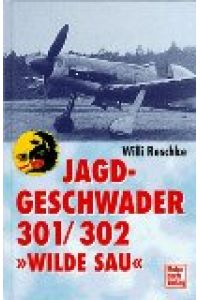 Jagdgeschwader 301/302 'Wilde Sau'.
