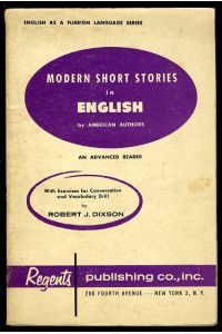 Modern shot stories in english by american autors. An advanced reader.