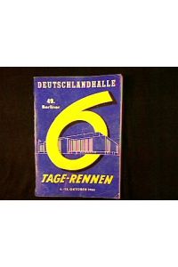 Programmheft: 49. Berliner 6-Tage-Rennen vom 06. 10. bis 12. 10. 1961. Deutschlandhalle.