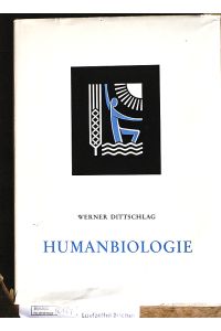 Humanbiologie.   - Vermischte Aufsätze und Studien.