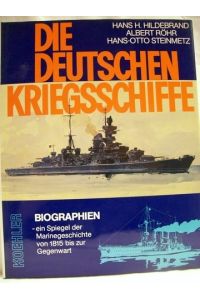 Die deutschen Kriegsschiffe  - Geschichtswissenschaft, Die deutschen Kriegsschiffe. Biographien - ein Spiegel der Marinegeschichte; BAND 5