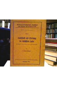Landschaft und Siedlung im Lippischen Lande (Wirtschaftswissenschaftliche Gesellschaft zum Studium Niedersachsens; Reihe B, Heft 9).