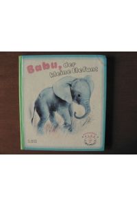 Babu, der kleine Elefant