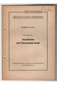 Sozialismus und Christentum heute. Christlich-Soziale Werkbriefe. Werkbrief Nr. 12/13.