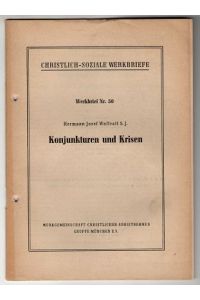 Konjunkturen und Krisen. Christlich-Soziale Werkbriefe. Werkbrief Nr. 50.