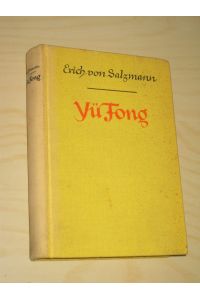 Yü Fong. Der Nephrit Phönix. Ein chinesischer Revolutionsroman aus dem Beginn des 20. Jahrhunderts