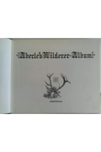 Aberle`s Wilderer-Album