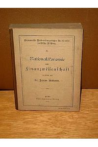 Nationalökonomie und Finanzwissenschaft ( = Heymannsche Vorbereitungsbücher für die erste juristische Prüfung X )