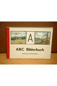 Abc Bilderbuch. Mit Versen von Ewald Classen.