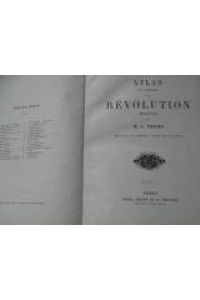 Atlas des compagnes de la revolution francaise de M. A. Thiers