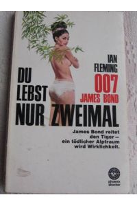 007 James Bond - Du lebst nur zweimal 2. Aufl.