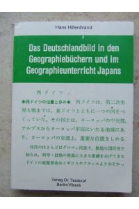 Das Deutschlandbild in den Geographiebüchern und im Geographieunterricht Japans