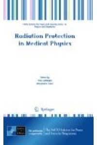 Radiation Protection in Medical Physics.   - NATO Science for Peace and Security Series B: Physics and Biophysics.