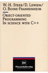 Object-oriented Programming in Science with C++