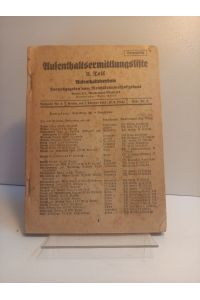 Aufenthaltsermittlungsliste II. Teil. Aufenthaltsverbote. Herausgegeben vom Reichskriminalamt. Ausgabe Nr. 6. Berlin, am 1. Oktober 1941 (10. 9. 1941). Liste Nr. 2.