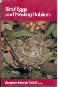 Birds's Eggs and Nesting Habitats. Translated and Adapted by Winwood Rede.