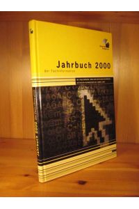 Jahrbuch 2001 der Fachinformation. Mit Preisträgern Preis der deutschen Fachpresse - Die besten Fachanzeigen des Jahres 1999.