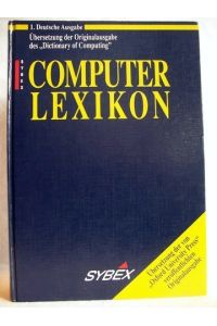 Computerlexikon  - [dt. Übers.: Hans-Peter Messmer. Fachliche Überarb.: Gerd Lierhaus]