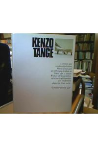 Kenzo Tange.   - (=Gestalter unserer Zeit. Hrsg. von H. L. Jaffé und A. Busignani).