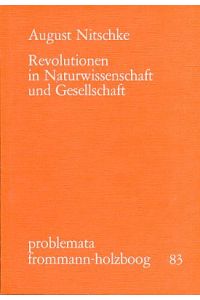 Revolutionen in Naturwissenschaft und Gesellschaft.   - Problemata 83.