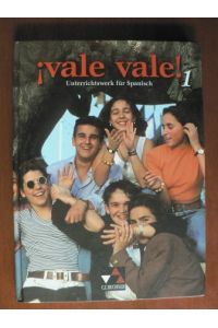 vale vale! 1 Unterrichtswerk für Spanisch im G8 (Schülerband Sekundarstufe II)
