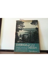 Sverige i Bilder.   - Sweden illustrated / La suède illustrée / Schweden im Bilde / Suecia en Fotografias.