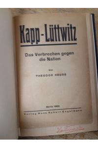 Kapp - Lütwitz. Das Verbrechen gegen die Nation.