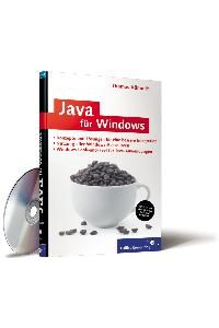 Java für Windows. (Gebundene Ausgabe) mit CD-ROM von Thomas Künneth