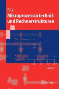Mikroprozessortechnik und Rechnerstrukturen (Gebundene Ausgabe) von Thomas Flik