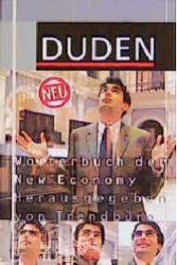 Duden Wörterbuch der New Economy von Andreas Steinle (Autor), Diane Hülsmann