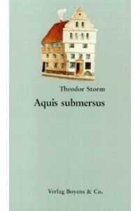 Aquis submersus von Theodor Storm