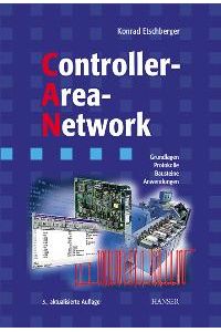 Controller-Area-Network von Konrad Etschberger