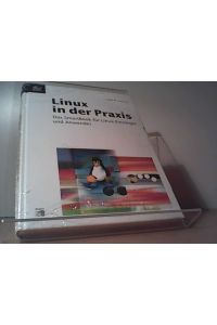 SmartBook LINUX in der Praxis. Das SmartBook für Linux- Einsteiger und Anwender