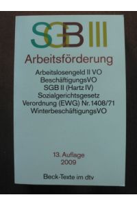 Sozialgesetzbuch (SGB) III. Arbeitsförderung.