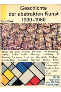 Geschichte der abstrakten Kunst : 1900 - 1960.   - DuMont-Dokumente.