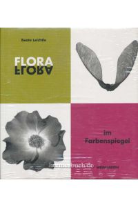 Flora im Farbenspiegel.
