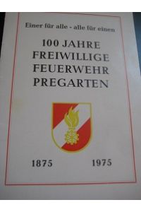 100 Jahre FF Pregarten
