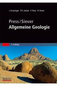 Allgemeine Geologie (Sav Geowissenschaften) (Gebundene Ausgabe) von John Grotzinger (Autor), Thomas H. Jordan (Autor), Frank Press (Autor), Raymond Siever (Autor), Volker Schweizer
