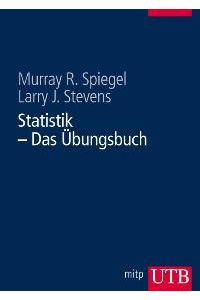 Statistik - Das Lehrbuch (Schaums`s Repetitorien) von Murray R. Spiegel (Autor), Larry L. Stephens