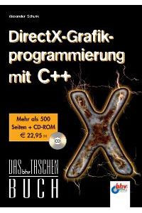 DirectX-Grafikprogrammierung mit C++ von Alexander Schunk