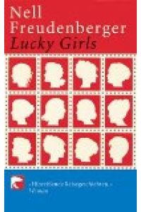 Lucky Girls : Erzählungen.   - Aus dem Amerikan. von Monika Schmalz, BvT ; 341
