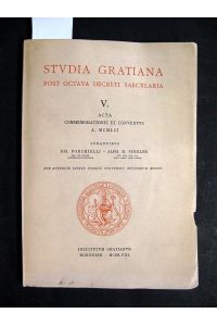 Studia Gratiana V.   - Post Octava Decreti Saecularia.