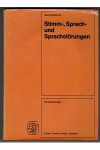 Stimm-, Sprech- und Sprachstörungen : Ätiologie, Diagnostik, Therapie.