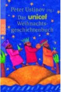 Das UNICEF-Weihnachtsgeschichtenbuch.