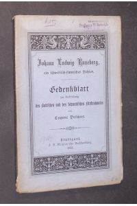 Johann Ludwig Runeberg, ein schwedisch-finnischer Dichter. Gedenkblatt zur Verbindung des Badischen und des Schwedischen Fürstenhauses von Eugène Peschier.