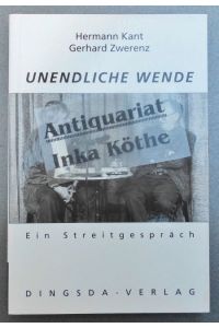 Unendliche Wende : ein Streitgespräch -  - . [Hrsg. von Joachim Jahns]