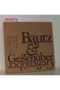 Bautz und Gegenüber  - Waldseer Miniaturen / Rudolf Jüdes. Hrsg. von Eberhard Eggers. [Vignetten von Werner Hilsing]